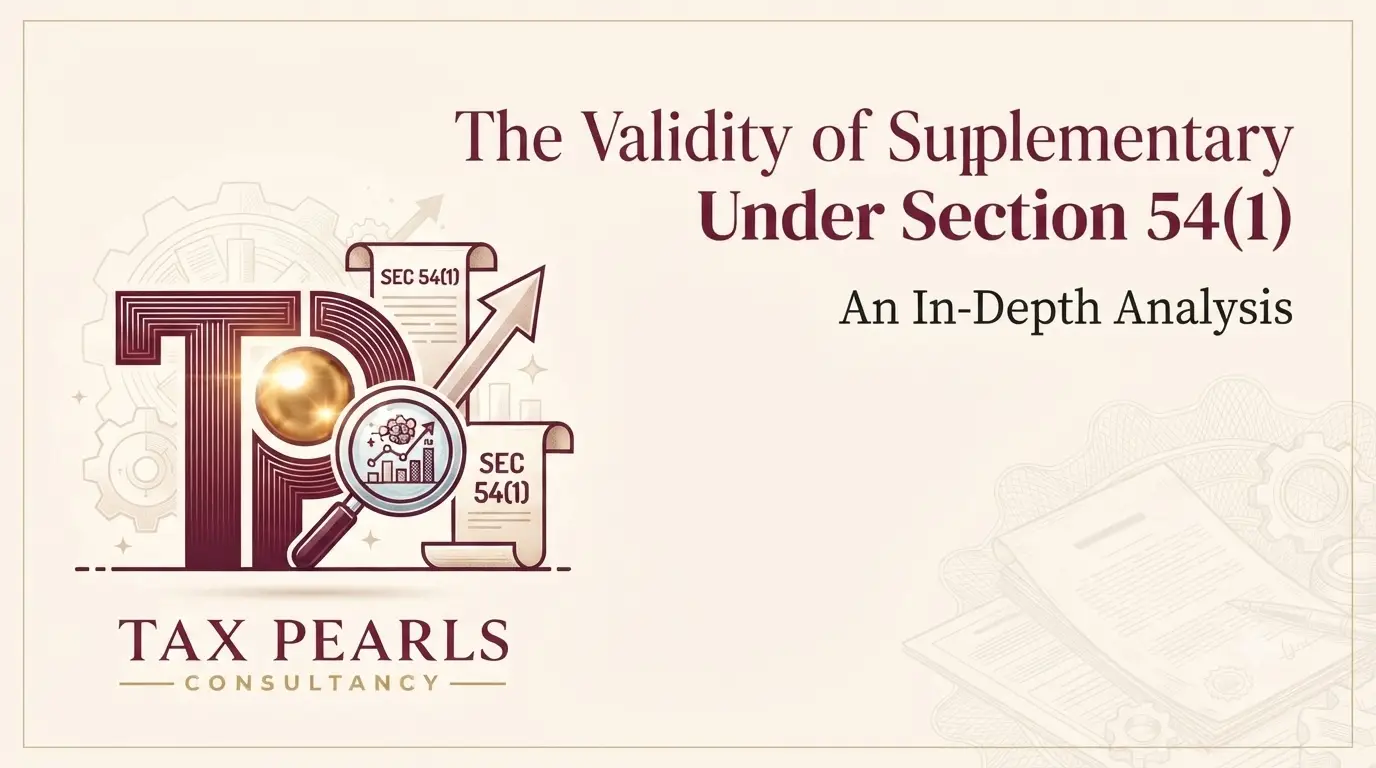 The Second Bite at the Refund Apple - The Validity of Supplementary Claims Under Section 54(1)